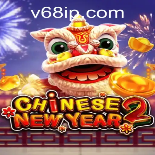 Descubra o Fascinante Mundo de CHINESENEWYEAR2 em V68.COM