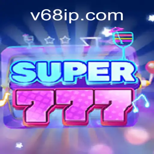 Descubra o Fascinante Mundo de Super777 no V68.COM
